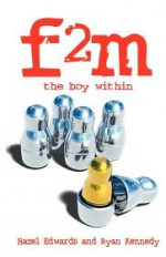 f2m;the boy within - Hazel Edwards, Ryan Kennedy