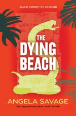 The Dying Beach - Angela Savage