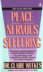 Peace from Nervous Suffering - Claire Weekes