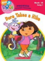 Dora The Explorer Phonics: Book 10 Of A 12 Book Reading Program, Long I - Quinlan B. Lee