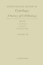 International Review of Cytology, Volume 115 - Geoffrey H. Bourne, Kwang W. Jeon, Martin Friedlander