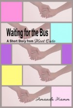 Waiting For the Bus: A Short Story From Meet Cute - Amanda Hamm