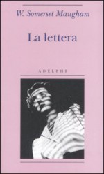 La lettera - Franco Salvatorelli, W. Somerset Maugham