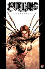 Witchblade Revelations (Witchblade Vol 2) (2nd) - Christina Z., David Wohl, Michael Layne Turner