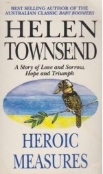 Heroic Measures - Helen Townsend