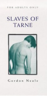 Slaves of Tarne - Gordon Neale