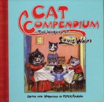 Cat Compendium: The Worlds of Louis Wain - Louis Wain, Peter Haining