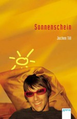 Sonnenschein - Jochen Till