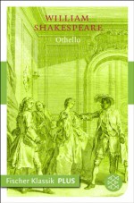 Othello: Tragödie (Fischer Klassik PLUS) - Wolf Heinrich von Baudissin, William Shakespeare