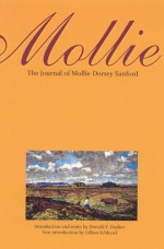 Mollie: The Journal of Mollie Dorsey Sanford in Nebraska and Colorado Territories, 1857-1866 - Molly Sanford, Lillian Schlissel, Donald F. Danker