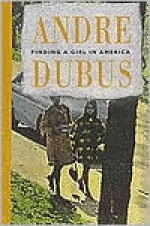 Finding a Girl in America - Andre Dubus