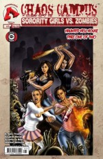 Chaos Campus: Sorority Girls vs. Zombies #5 - B. Alex Thompson, Eduardo Bazán, Schimerys Baal