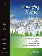 Managing Money- 21st Century Lifeskills - Nan Bostick