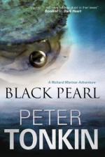 Black Pearl (A Richard Mariner Adventure) - Peter Tonkin