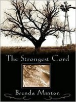 The Strongest Cord - Brenda Minton