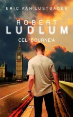 Cel Bourne’a - Robert Ludlum, Eric van Lustbader