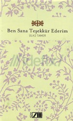 Ben Sana Teşekkür Ederim - Ülkü Tamer