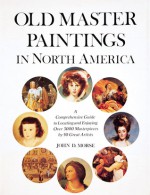 Old Master Paintings in North America - Editors of Abbeville Press, Abbeville Press