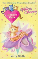 Pocket Cats: Feline Charm - Kitty Wells