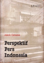 Perspektif Pers Indonesia - Jakob Oetama