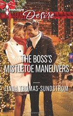 The Boss's Mistletoe Maneuvers (Harlequin Desire) - Linda Thomas-Sundstrom