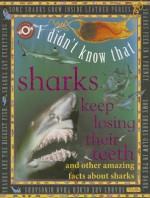 I Didn't Know That Sharks Keep Losing Their Teeth - Flowerpot Press