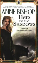 Heir to the Shadows - Anne Bishop