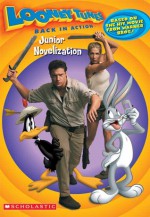 Looney Tunes Back in Action Junior Novelization - Jenny Markas