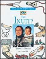 The Inuit - Bryan Alexander, Cherry Alexander