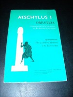 Aeschylus I - Oresteia: Agamemnon, The Libation Bearers, The Eumenides - Aeschylus, Richmond Lattimore