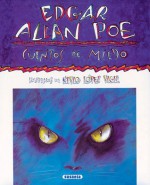 Cuentos de miedo (Autores Celebres) - Edgar Allan Poe, Susaeta Publishing Inc., Nivio Lopez Vigil, Susaeta Publishing, Inc.