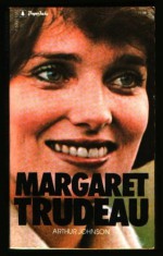 Margaret Trudeau - Arthur Johnson