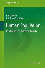 Human Population: Its Influences on Biological Diversity - Richard P. Cincotta, Larry J. Gorenflo