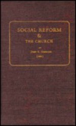 Social Reform and the Church - John Rogers Commons, Richard T. Ely