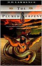 The Plumed Serpent - William York, D.H. Lawrence