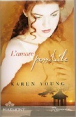 L'amore possibile - Karen Young