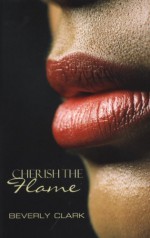 Cherish the Flame - Beverly Clark