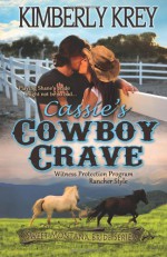 Cassie's Cowboy Crave - Kimberly Krey