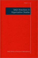 Sage Directions in Organization Studies - Stewart R. Clegg