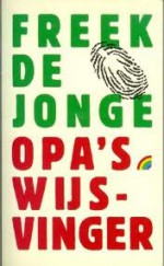 Opa's Wijsvinger - Freek de Jonge