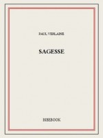 Sagesse (French Edition) - Paul Verlaine