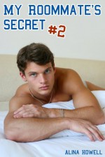 My Roommate's Secret 2 - Alina Howell