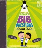 Really Really Big Questions about Me. by Stephen Law - Stephen Law