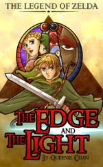 Legend of Zelda: The Edge and The Light - Queenie Chan