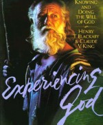 Experiencing God: Knowing and Doing the Will of God: Workbook - Henry T. Blackaby, Claude V. King