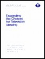 Expanding the Choices for Television Viewing - the Aspen Institute for Humanistic Studies, Stuart Brotman, John Ford, Nick DeMartino