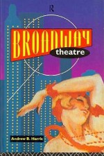 Broadway Theatre - Andrew B. Harris