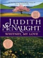 Whitney, My Love - Judith McNaught