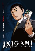 Ikigami - Tome 1 (Ikigami - Préavis de mort) (French Edition) - Motoro Mase