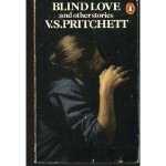 Blind love, and other stories - V.S. Pritchett